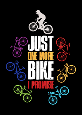 Just One More Bike