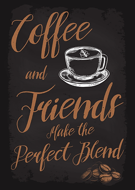 Coffee and Friends