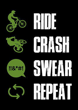 Ride Crash Swear Repeat
