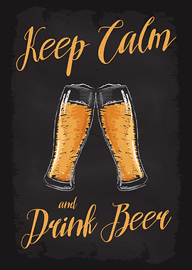 Keep Calm and Drink Beer