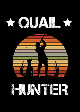 Quail hunter gift