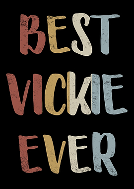 Best Vickie Ever