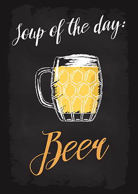 Soup of the day Beer