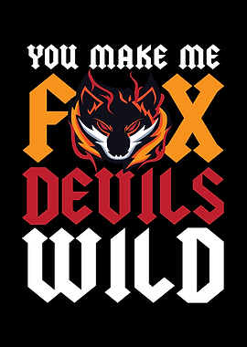 Make Me Fox Devils Wild