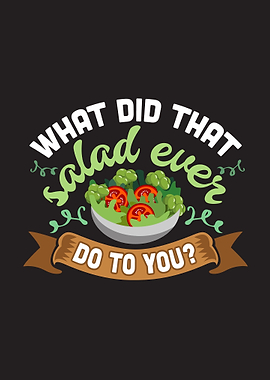 Salad Ever