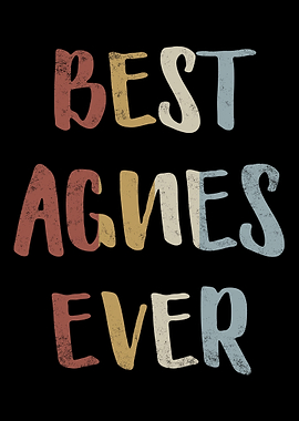 Best Agnes Ever