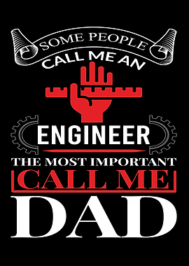 Engineer Call Me Dad