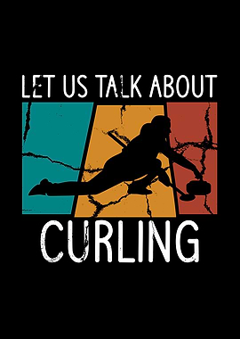 let us talk about curling