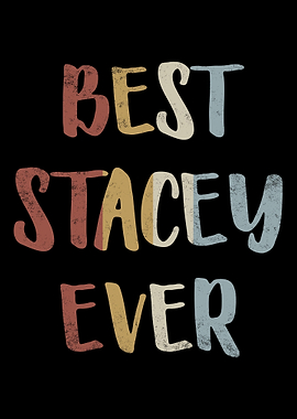 Best Stacey Ever