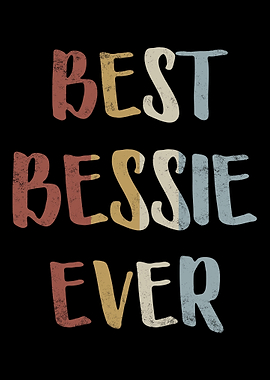 Best Bessie Ever