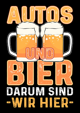 Autos Und Bier Sind Wir Hi