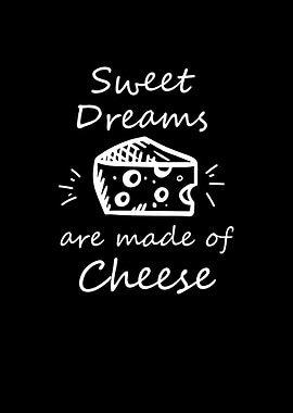 sweet dreams cheese