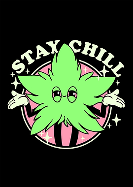 Stay Chill