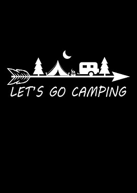 Let us go camping