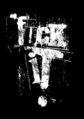 Fuck it in Grunge style