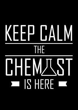 Keep Calm Chemist