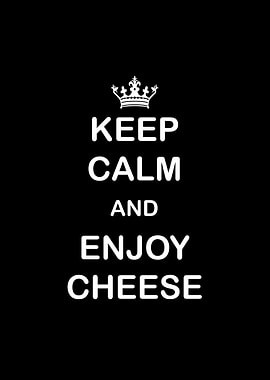 Enjoy cheese