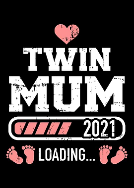 Twin mum 2021 loading