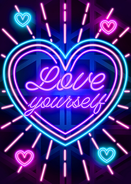 Love Yourself Neon Poster