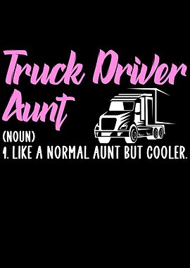 truck driver aunt