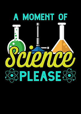 Moment Of Science Please