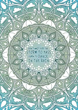MANDALA QUOTE Dance Rain