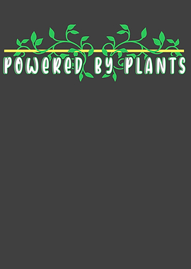 Powered by plants