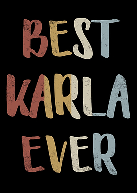 Best Karla Ever