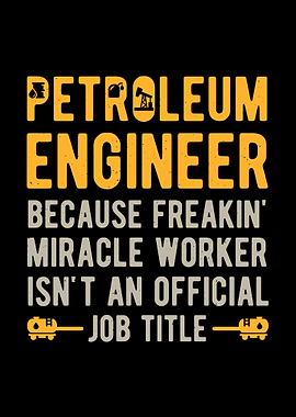 Petroleum Engineer Funny