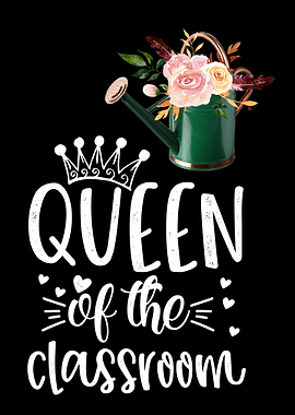 Queen of the classroom