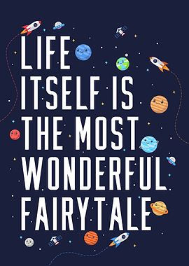 Life is a fairytale