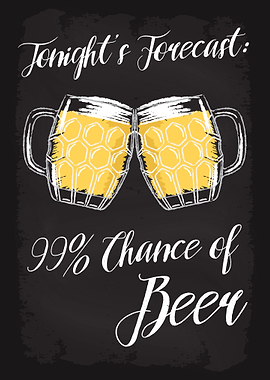 Tonights Forecast Beer
