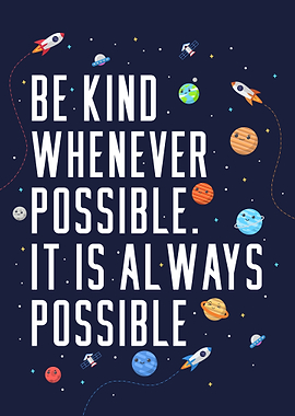 Be kind anytime