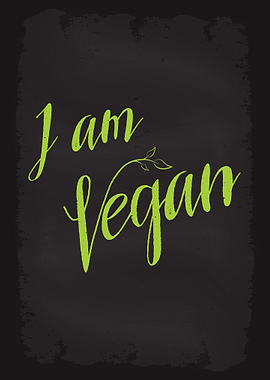 I am Vegan