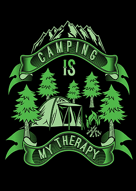 Camping Is My Therapy