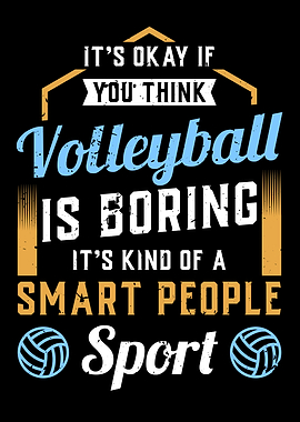 Volleyball Is Not Boring