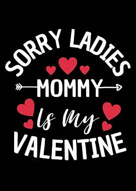 My Mom Is My Valentine