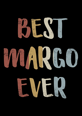 Best Margo Ever