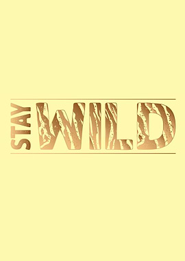 Stay Wild 2