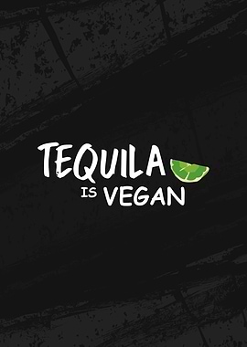 Tequila is Vegan