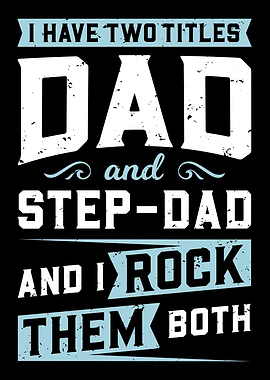 Dad And Step Dad