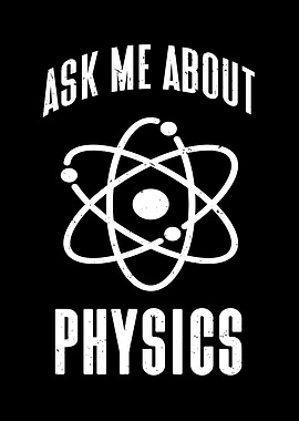 Ask me about Physics Fun
