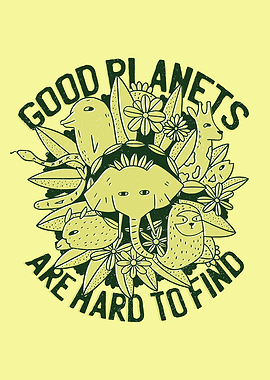 GOOD PLANETS HARD TO FIND