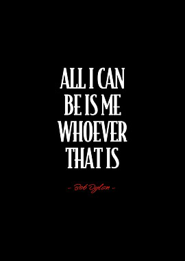 Bob Dylan Quote