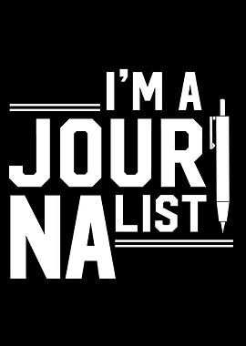 Im a Journalist