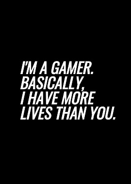 Im A Gamer