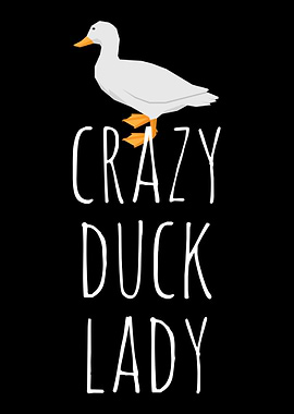 Crazy Duck Lady Duck Gift