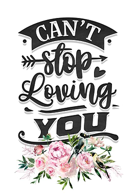 Can not stop loving you