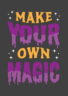 Make your own Magic