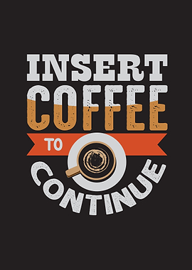 Insert Coffee